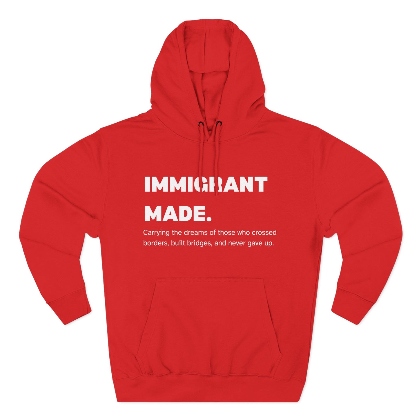 IMMIGRANT MADE. Heritage Hoodie -Adult